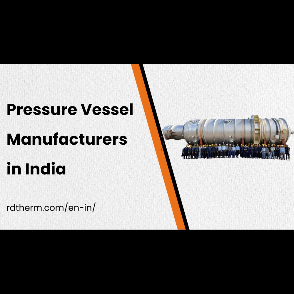 Pressure Vessel Manufacturers in India