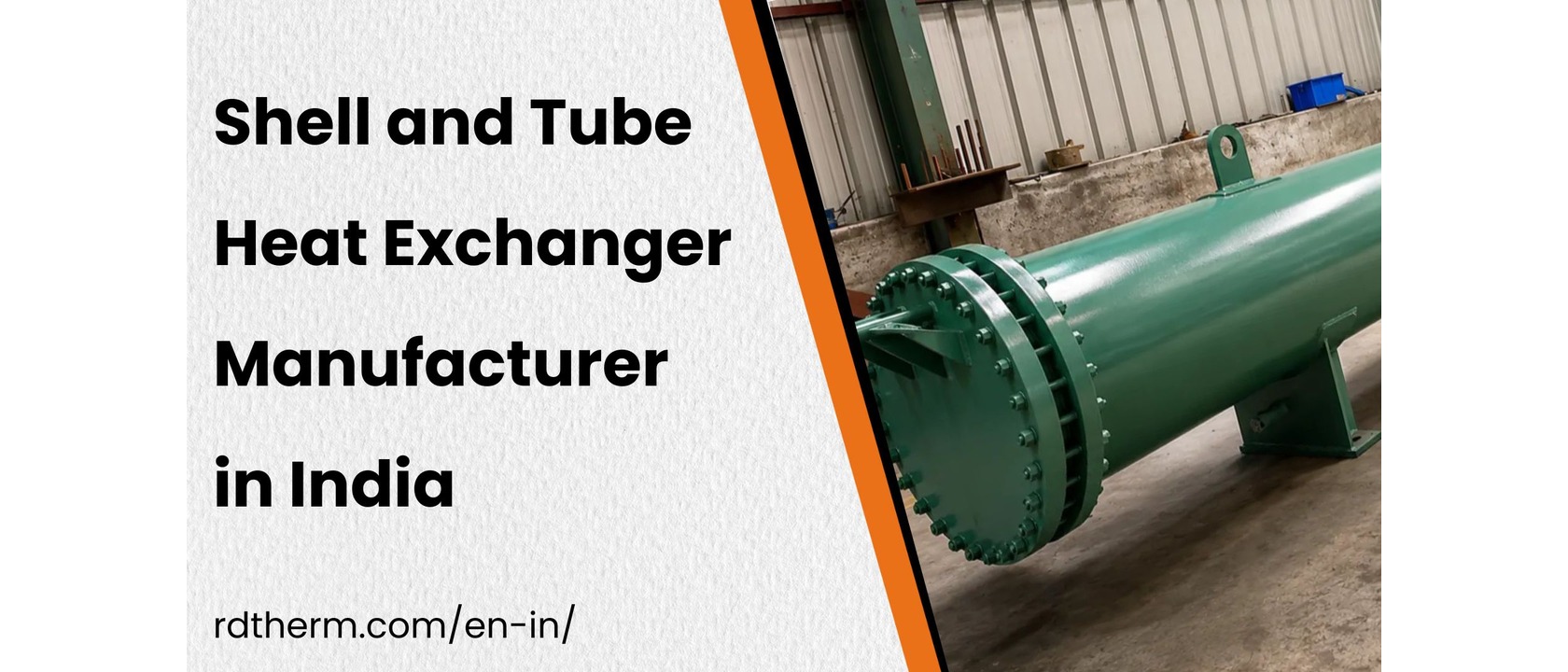 Shell and Tube Heat Exchanger Manufacturer in Indi