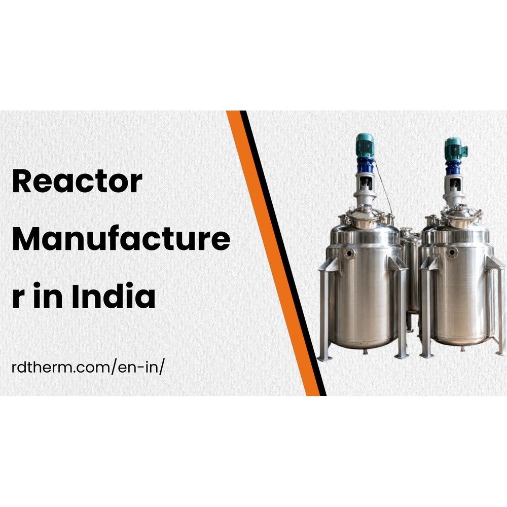 Reactor Manufacturer in India